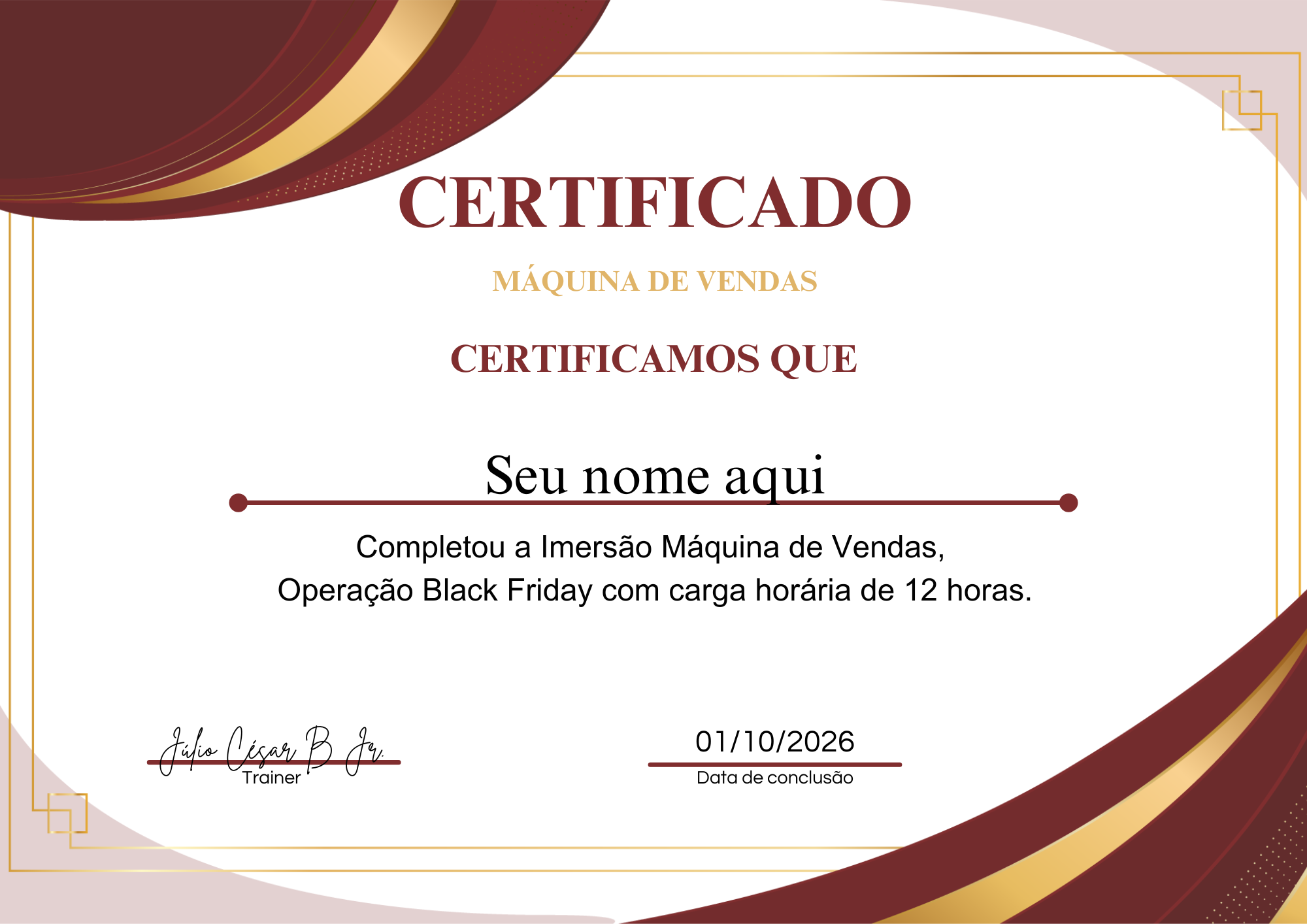 Modelo do certificado da Imersão Máquina de Vendas, Operação Black Friday, com carga horária de 12 horas
